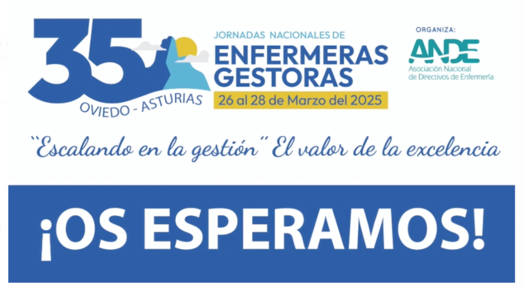 Participa enviando comunicaciones a las 35 Jornadas de Enfermeras Gestoras -Oviedo, marzo 2025-